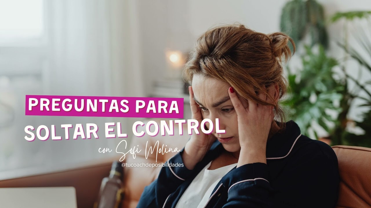 &iquest;Cansada de controlar todo? Escucha este audio para soltar el control