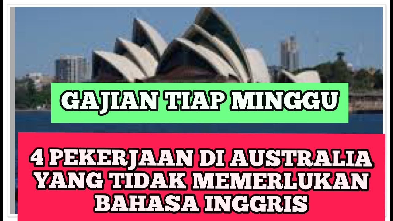 KERJA AUSTRALIA 2021/2022/LOWONGAN KERJA AUSTRALIA/CARA BEKERJA AUSTRALIA/CARI KERJA DI AUSTRALIA