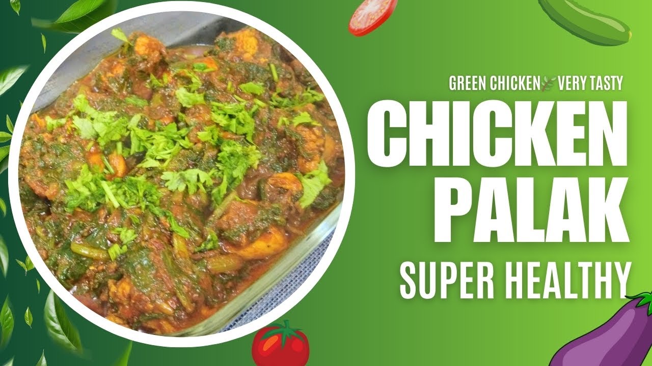 🏆 Chicken Palak 🌿 | Super Healthy & Tasty Green Chicken Recipe | Restaurant Style