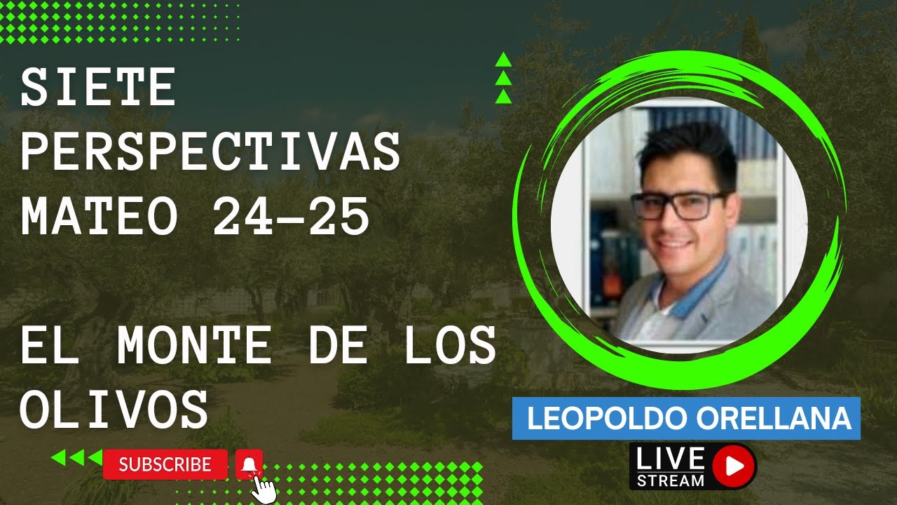 MATEO 24-25. SIETE PERSPECTIVAS. ENTREVISTA A LEOPOLDO ORELLANA
