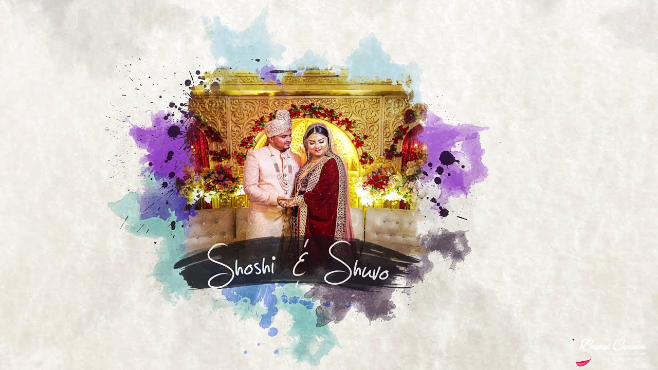 Shoshi & Shuvo || Wedding Trailer
