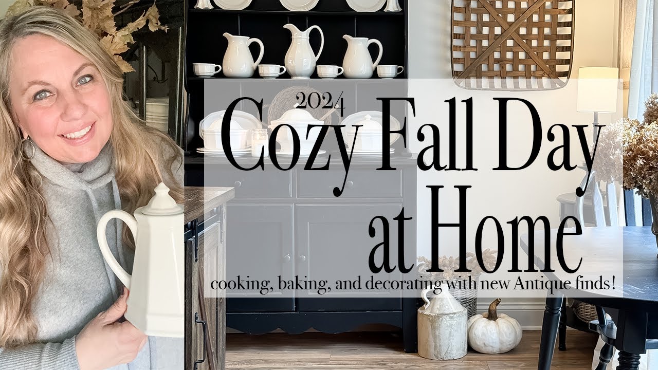 Cozy Fall Day at Home | Cooking, Baking and Decorating with Antique Finds!