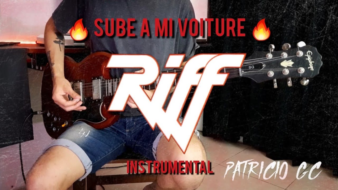 SUBE A MI VOITURE | Cover de Guitarra RIFF 🤘🔥