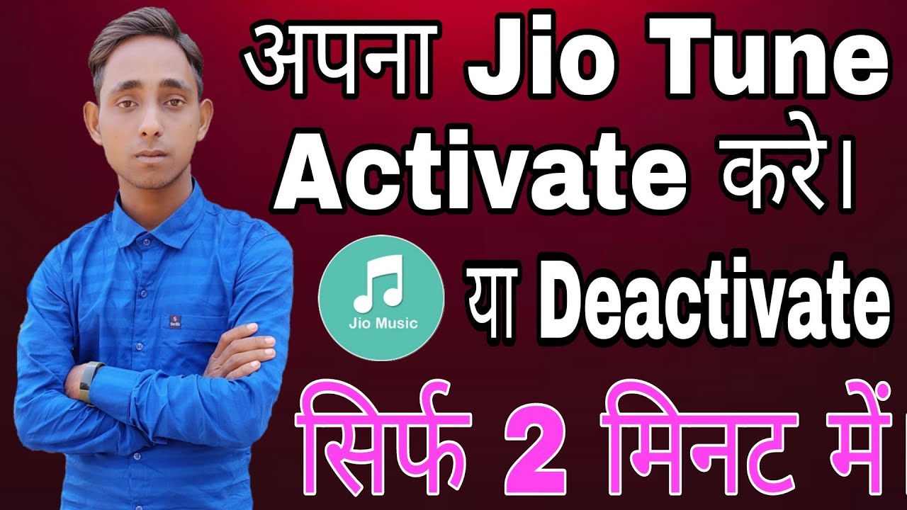 How to activate and deactivate Jio Tune, how to activate caller tune from my Jio app????