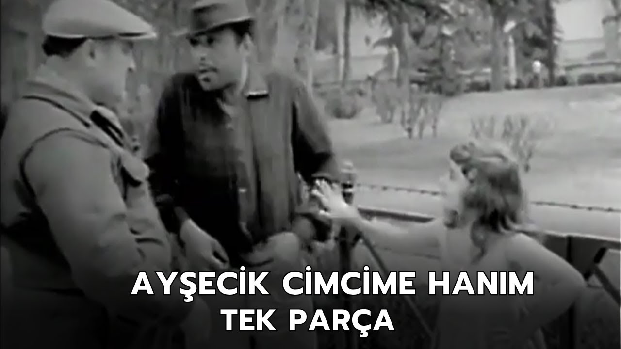Ayşecik Cimcime Hanım | Sadri Alışık Eski Türk Filmi Tek Parça