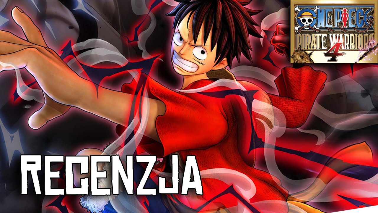 One Piece Pirate Warriors 4 - najlepsze Musou od czas&oacute;w Dynasty Warriors 8