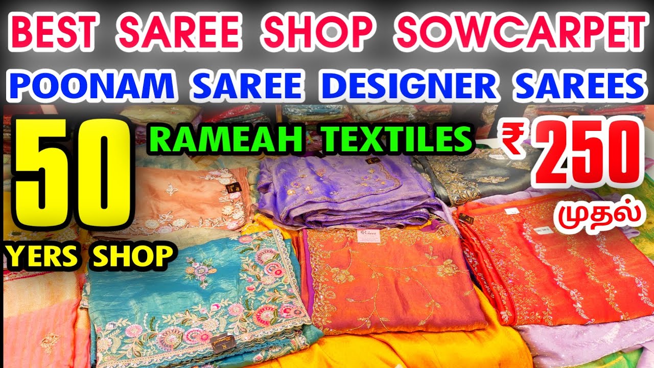 Sowcarpet Best Saree Shop, Poonam Sarees,Stone Work Sarees,Designer Sarees,Ramesh Textiles Sowcarpet