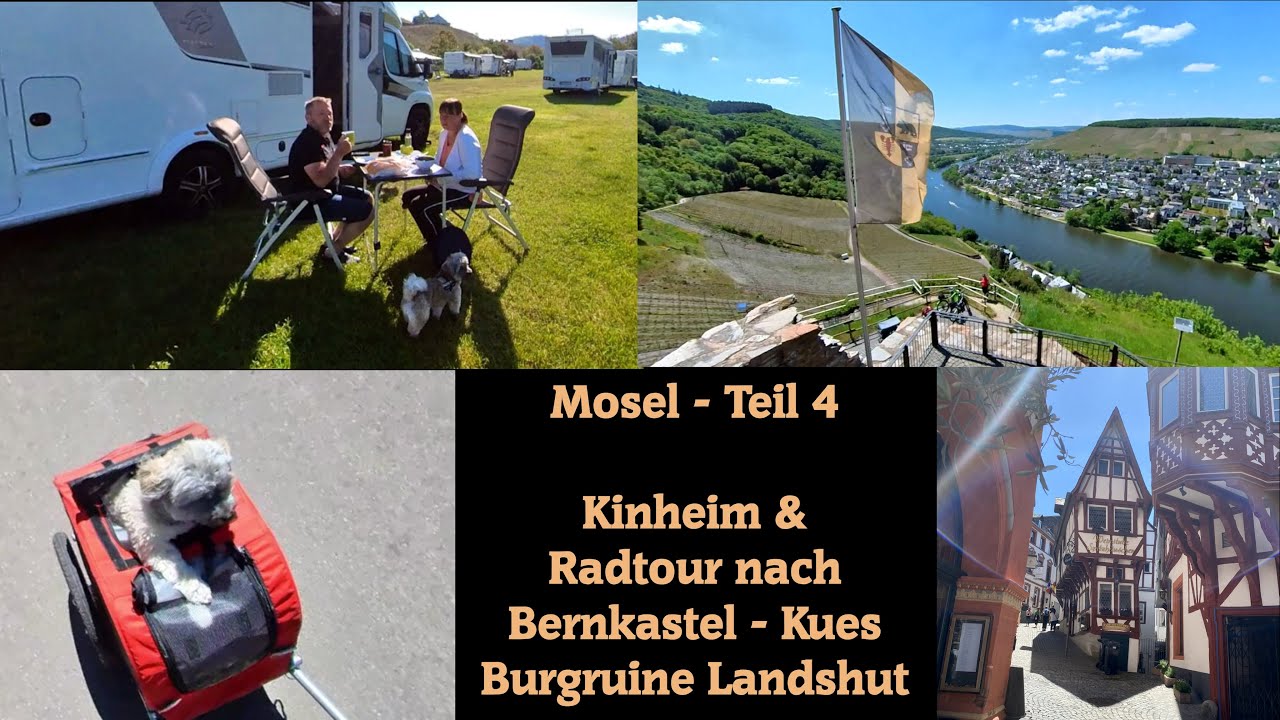 Wohnmobilstellplatz Kinheim I Radtour nach Bernkastel Kues I Urlaub Mosel Folge 4