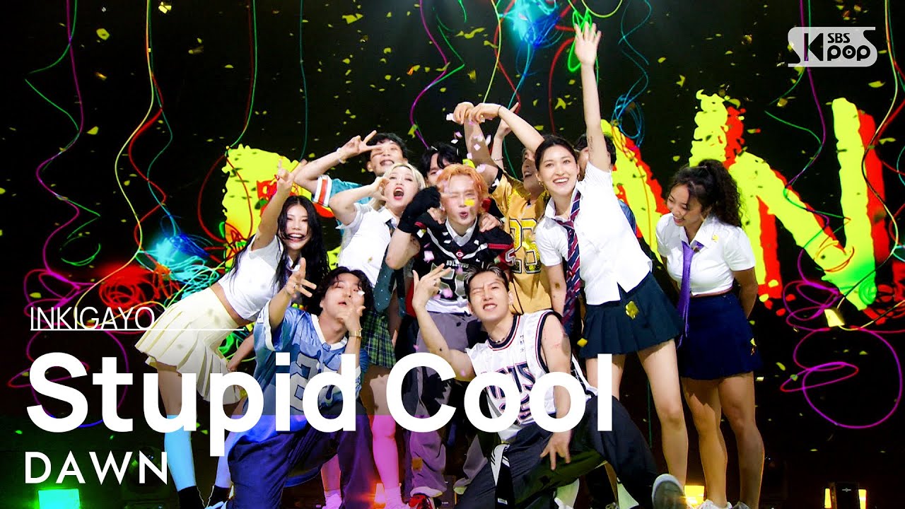 DAWN(던) - Stupid Cool @인기가요 inkigayo 20220710