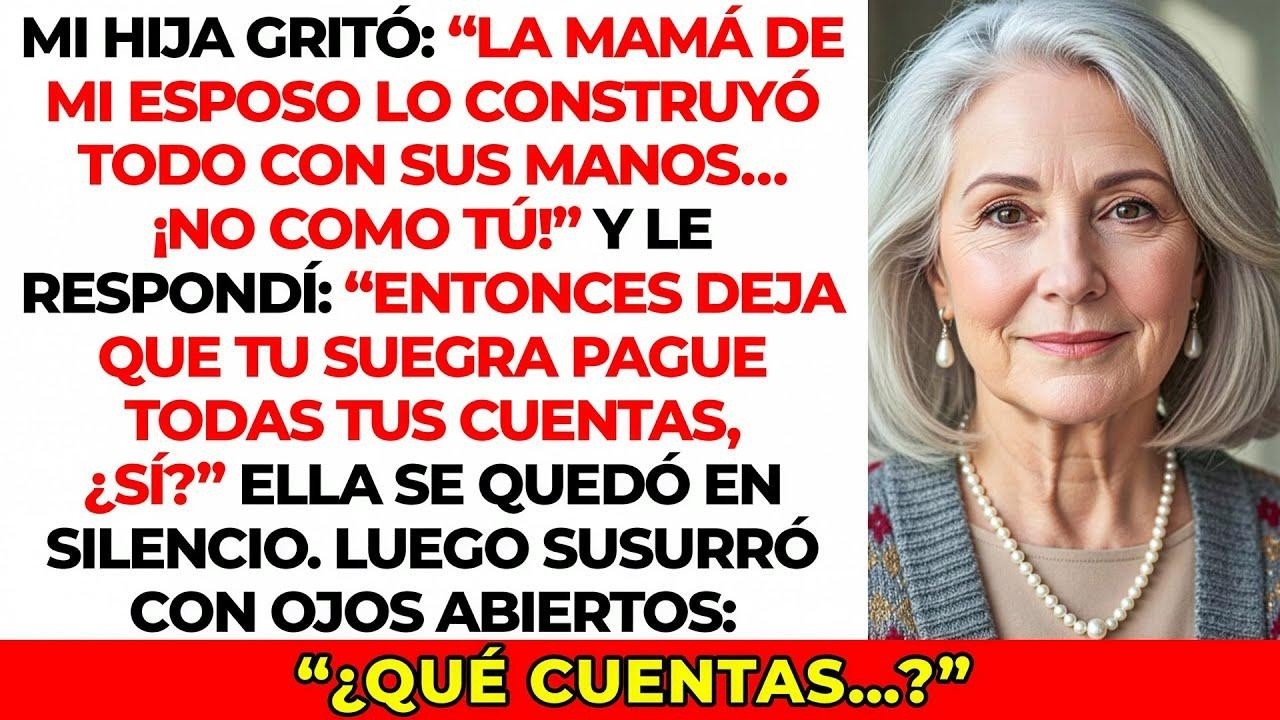 Mi hija dijo “Mi suegra puede con todo… no como tú.” Pero lo que hice después la hizo arrepentirse.