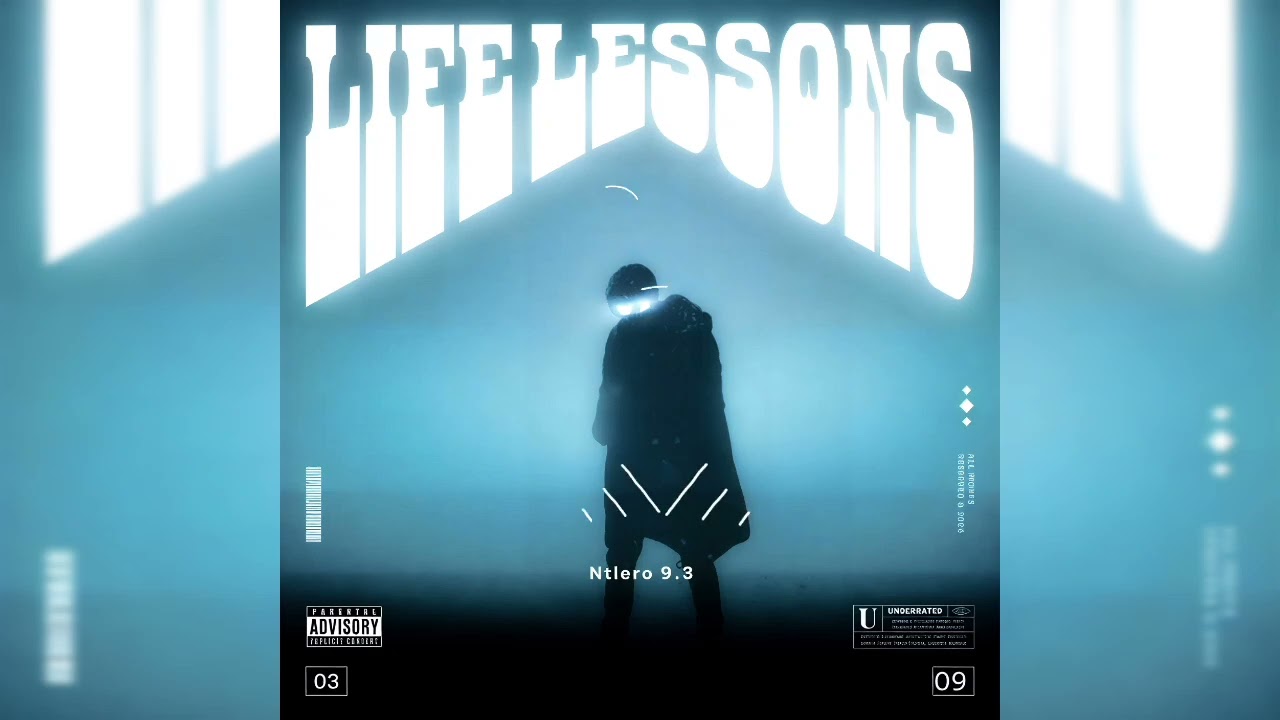 Ntlero 9.3 :- Life Lessons 