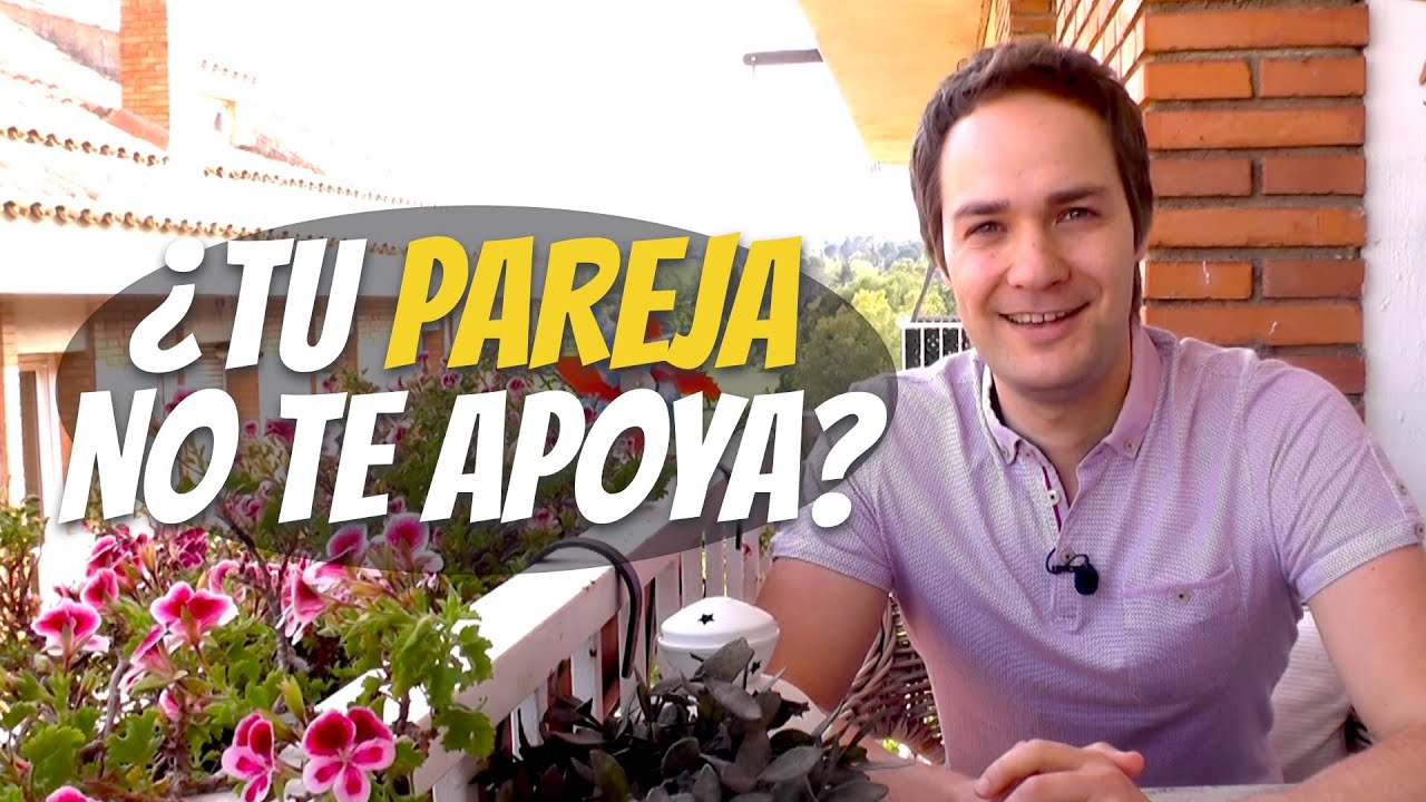 ¿Qué hacer si tu pareja no te apoya?