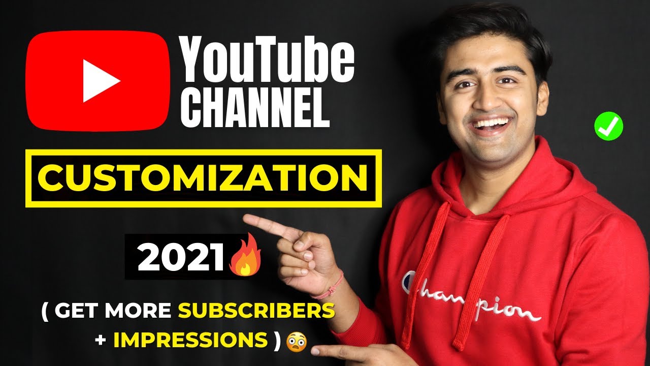 YouTube Channel CUSTOMIZATION 2021🔥 | Youtube Channel Customize Kaise Kare in Mobile?