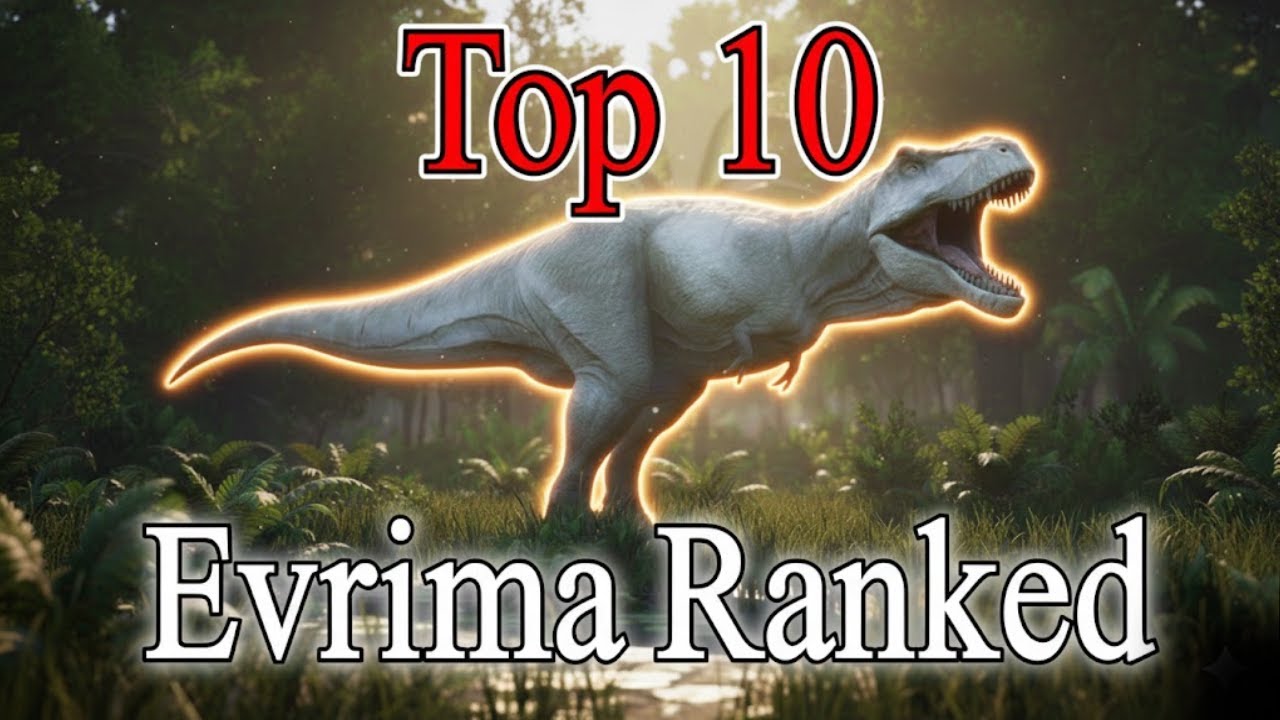Ranking Top 10 Dinosaurs On The Isle Evrima