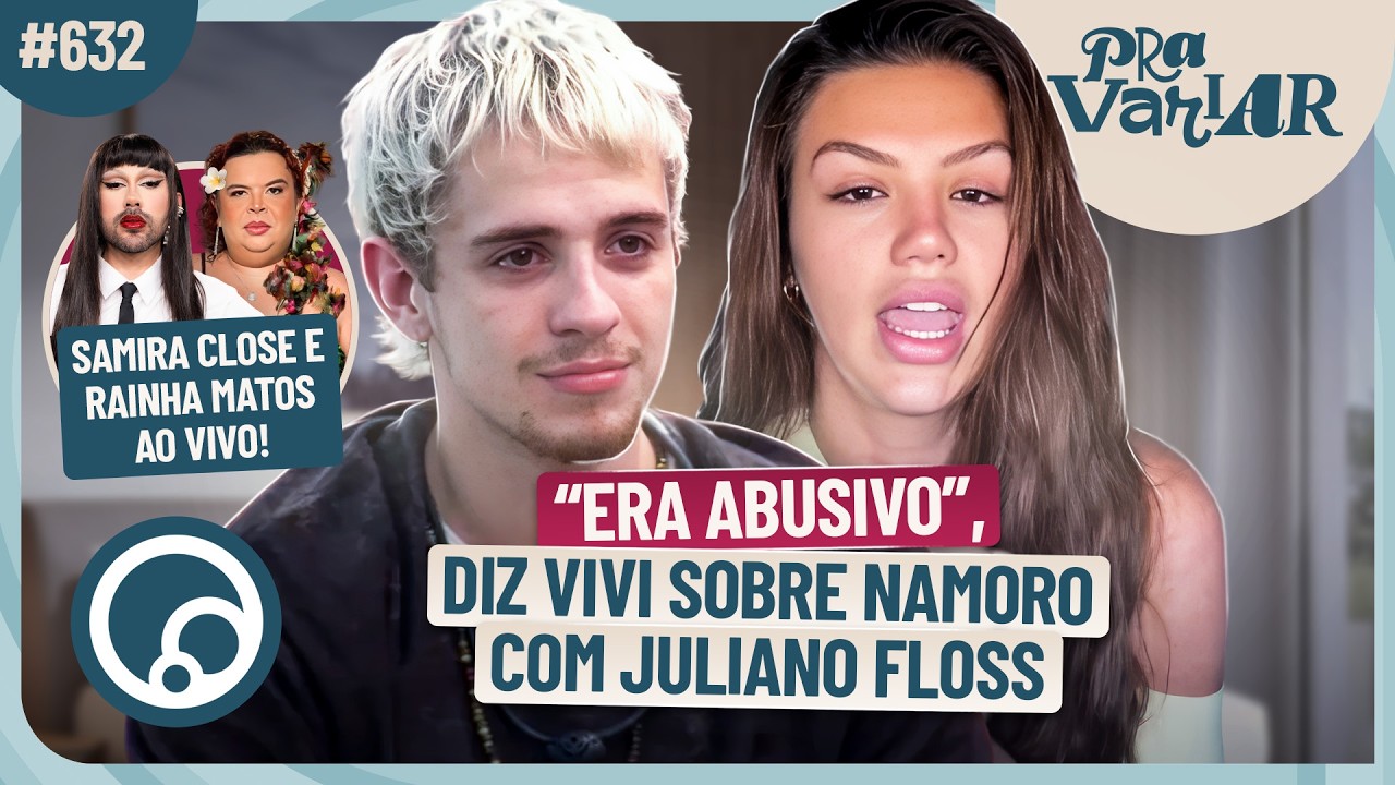 PRA VARIAR: Tadeu x Ana Paula no BBB 26, Chappell foi vetada do RJ?, Vivi faz exposed do Floss