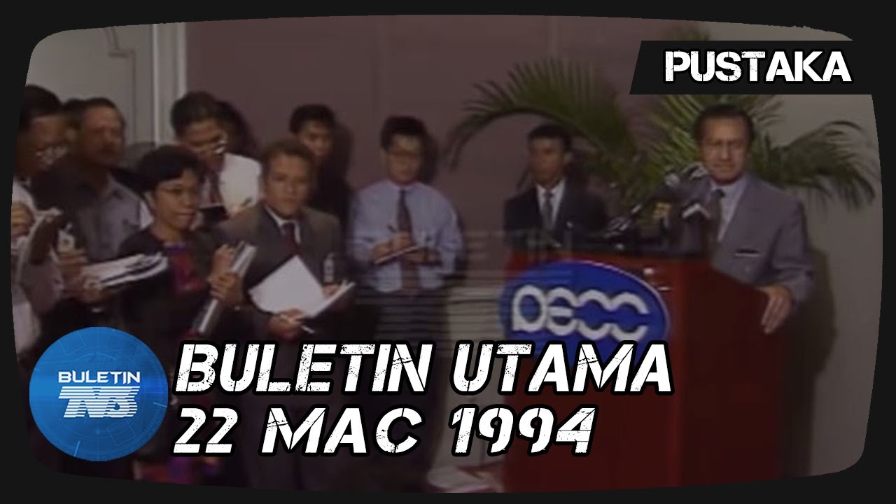 PUSTAKA | Buletin Utama | 22 Mac 1994