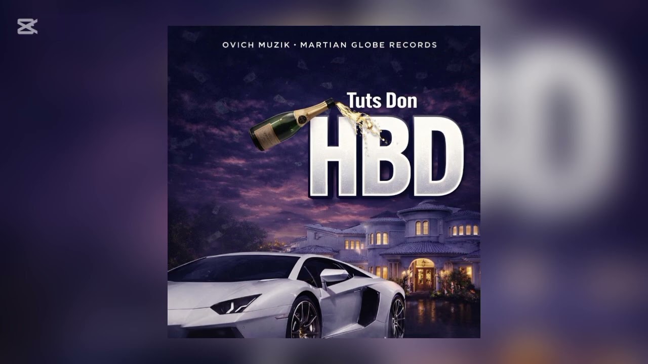 Tuts Don - HBD (Official Audio)