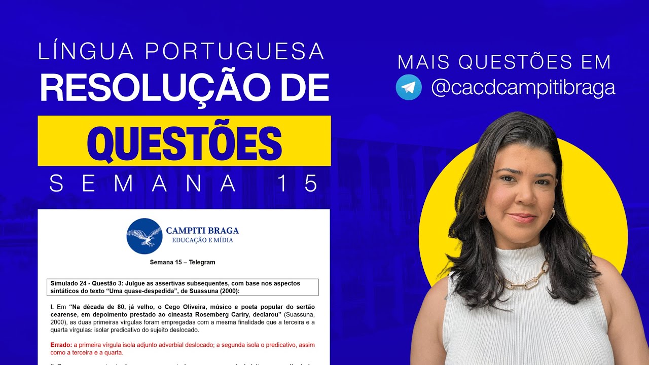 RESOLUÇÃO DE QUESTÕES | Semana 15