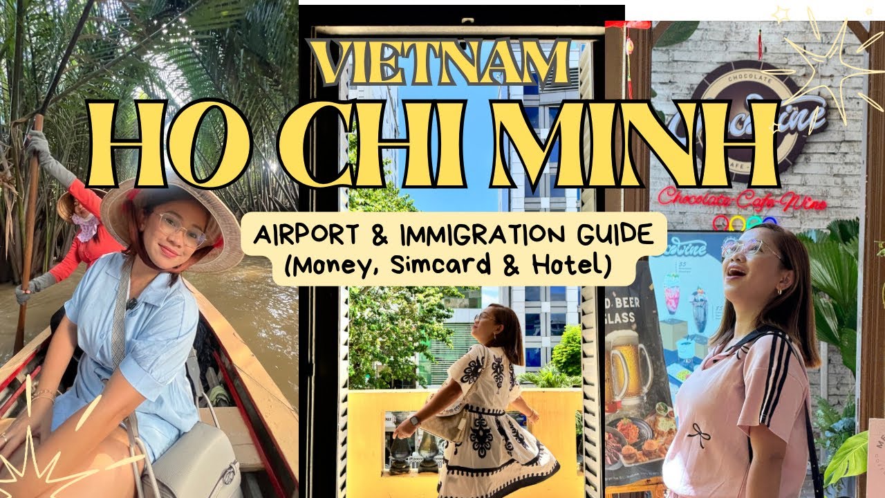 BACK TO HO CHI MINH || COMPLETE AIRPORT &  IMMIGRATION GUIDE (WITHDRAW MONEY, SIM CARD, HOTEL)