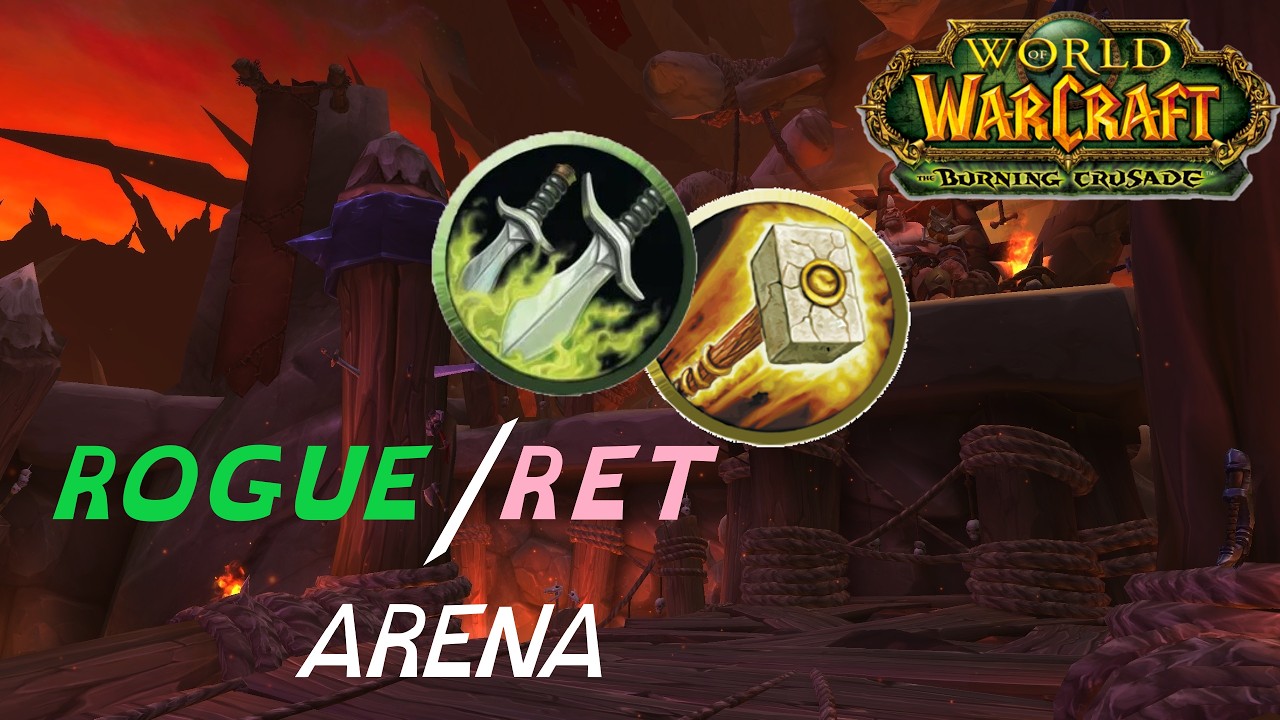 Pursuit of Mastery: Sub Rogue and Retribution Paladin 2v2 Arena TBC