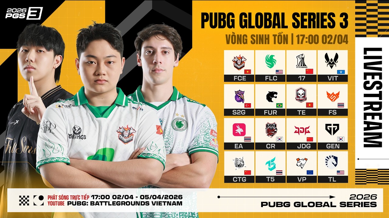 🏆[PGS 3] V&ograve;ng Sinh Tồn: 🇻🇳 TE, 🇻🇳 FCE, 🇺🇸 FLC, 🇰🇷 GEN, 🇨🇳 17, 🇧🇷 FUR, 🇹🇭 FS, 🇪🇺 VP, 🇺🇸 TL, 🇨🇳 JDG...