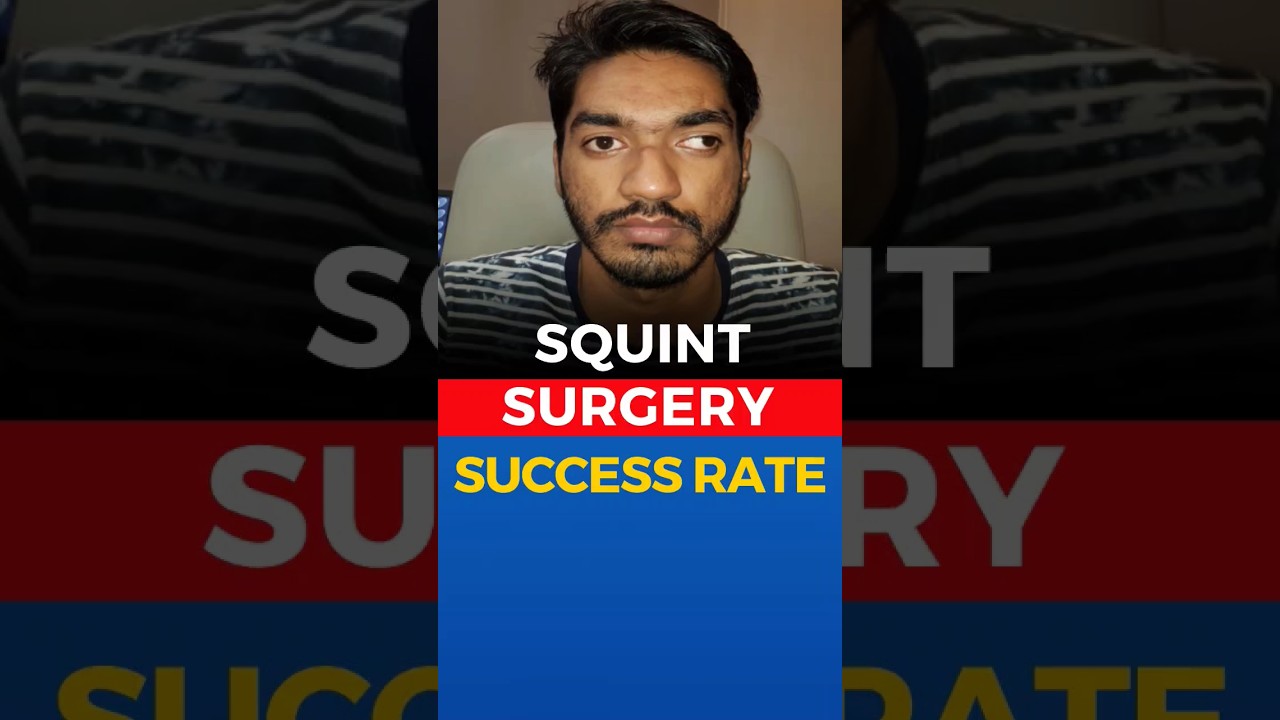 Squint Eye Surgery Success Rate