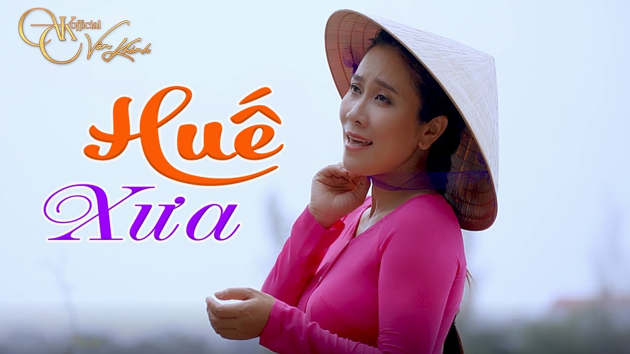 Huế Xưa || Vân Khánh - Nhạc Trữ Tình Quê Hương Xứ Huế Hay Nhất