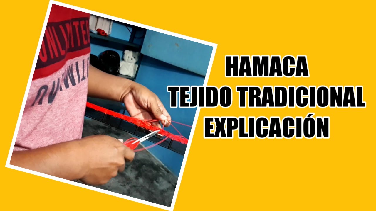 Hamaca Tejido Tradicional Explicación