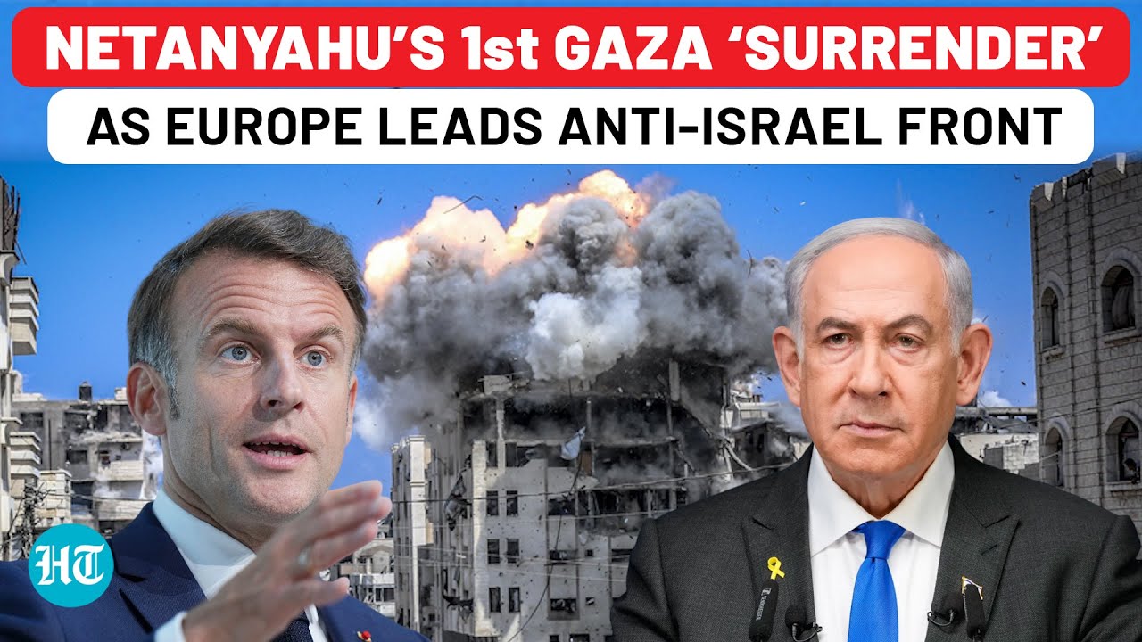 Netanyahu ‘Pauses’ Gaza War After Europe Ultimatum, Macron Palestine Pledge | Big IDF Announcement