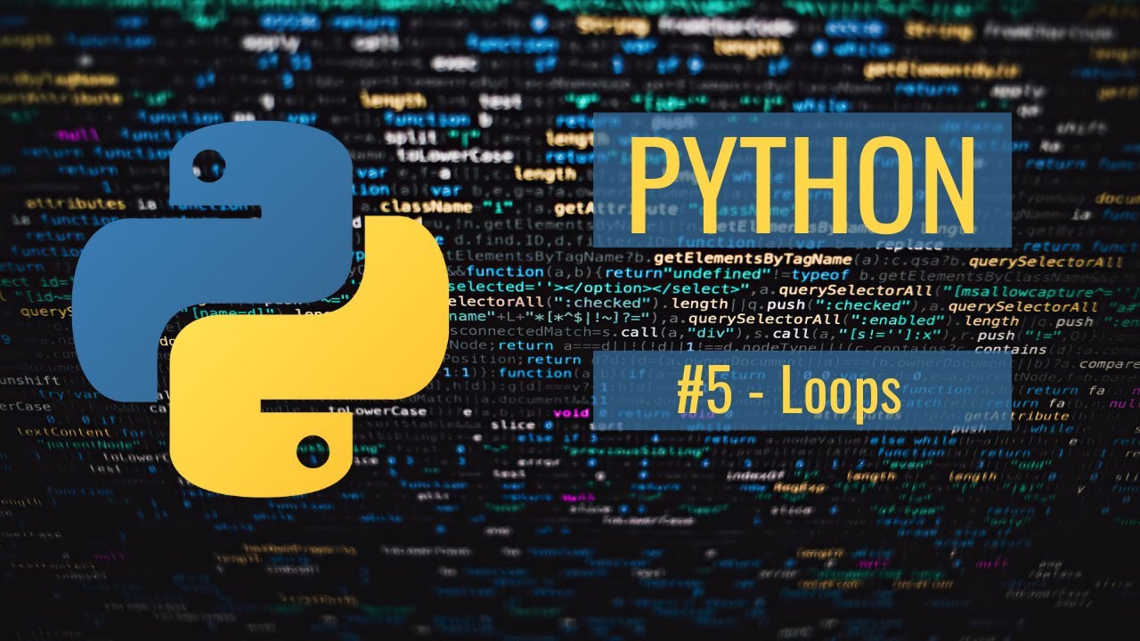Python Tutorial For ABSOLUTE Beginners #5 - Loops