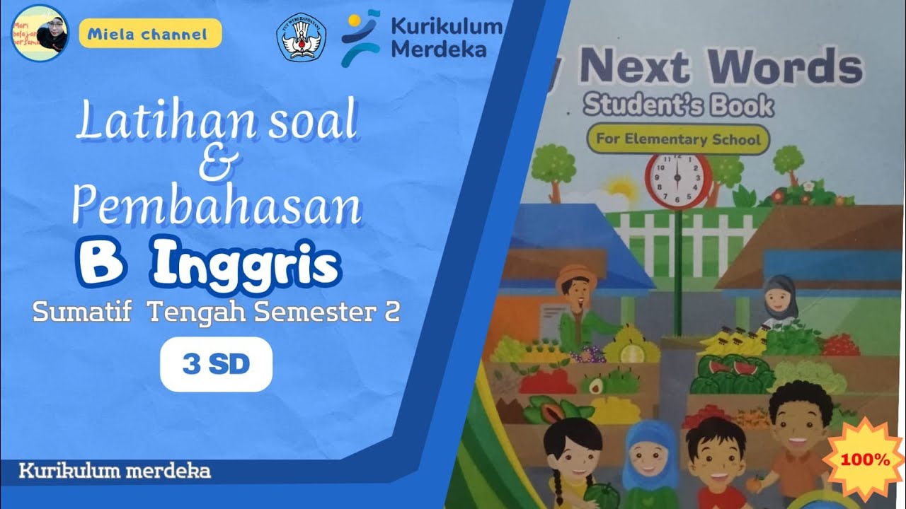 LATIHAN SOAL STS (SUMATIF TENGAH SEMESTER) BAHASA INGGRIS KELAS 3 SD SEMESTER 2 KURIKULUM MERDEKA