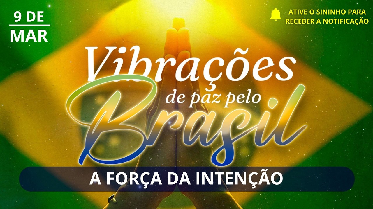 VOCÊ ACREDITA EM MAGIA? | Vibrações de Paz pelo Brasil