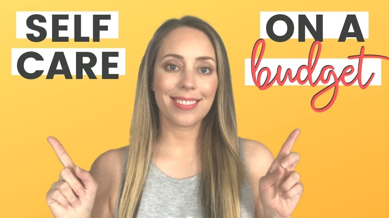 SELF CARE on a budget | 10 FRUGAL self-care ideas *COLLAB*