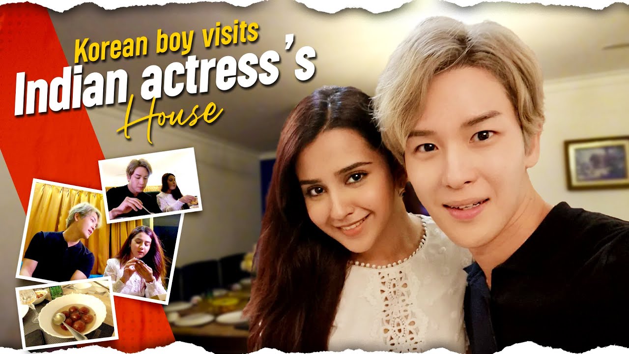 korean boy visit Indian Actress house | Roshni Walia