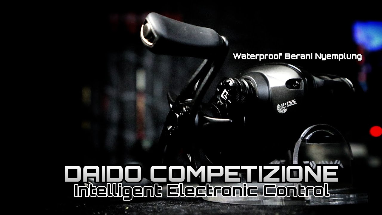 DAIDO COMPETIZIONE EC | REEL BC HIGH END YANG PALING DITUNGGU-TUNGGU ‼️