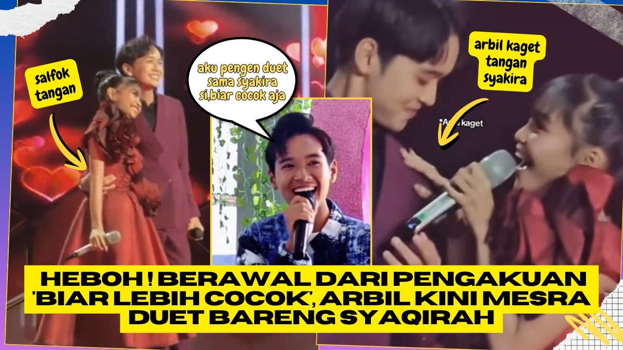 Heboh ! Berawal dari Pengakuan 'Biar Lebih Cocok', Arbil Kini Mesra Duet Bareng Syaqirah