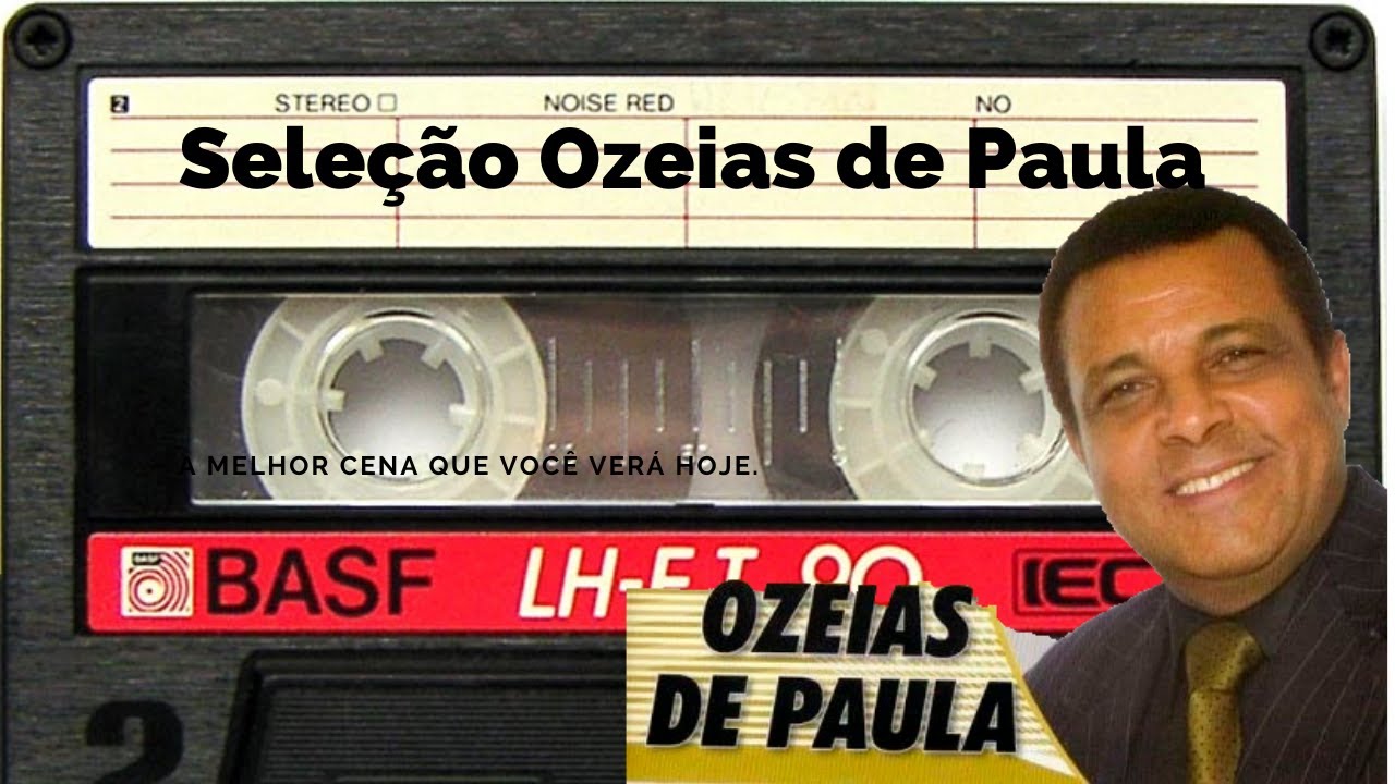 Seleção Ozeias de Paula- 3 horas de Louvor