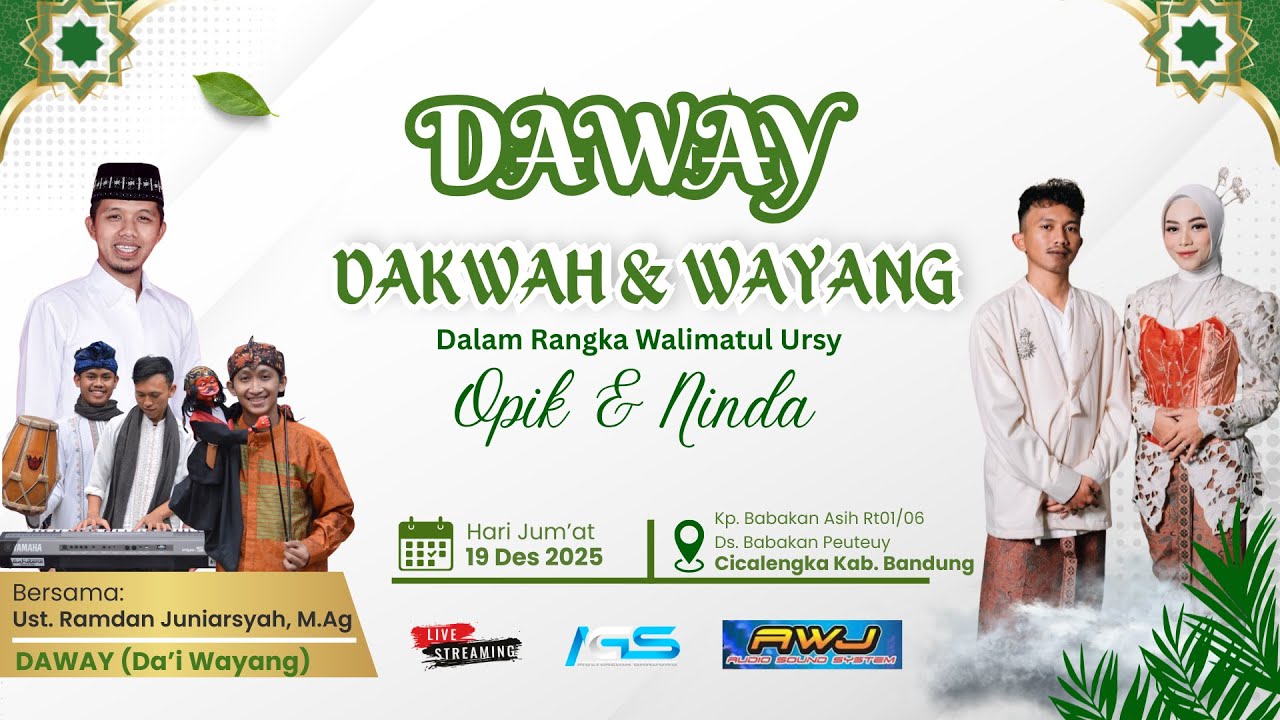 🔴LIVE DAWAY ( DAKWAH & WAYANG ) Ust. RAMDAN JUNIARSYAH, M.Ag WALIMATUL URSY OPIK & NINDA 19 DES 2025