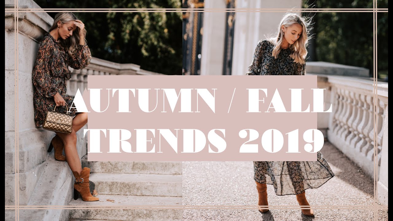 10 TRENDS FOR AUTUMN ( FALL) WINTER 2019 & How To Wear Them NOW // Fashion Mumblr