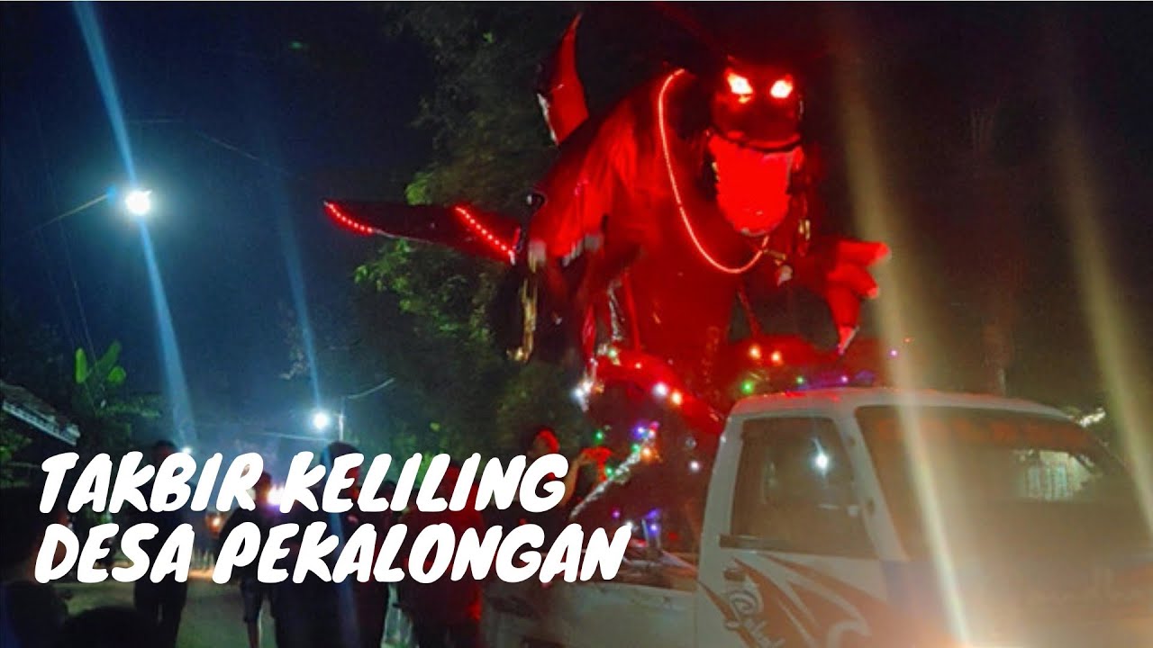 Takbir keliling desa Pekalongan 2024/1445H