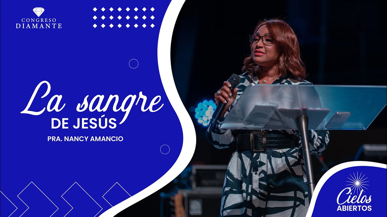 La Sangre de Jesús ✝️ - Pra. Nancy Amancio