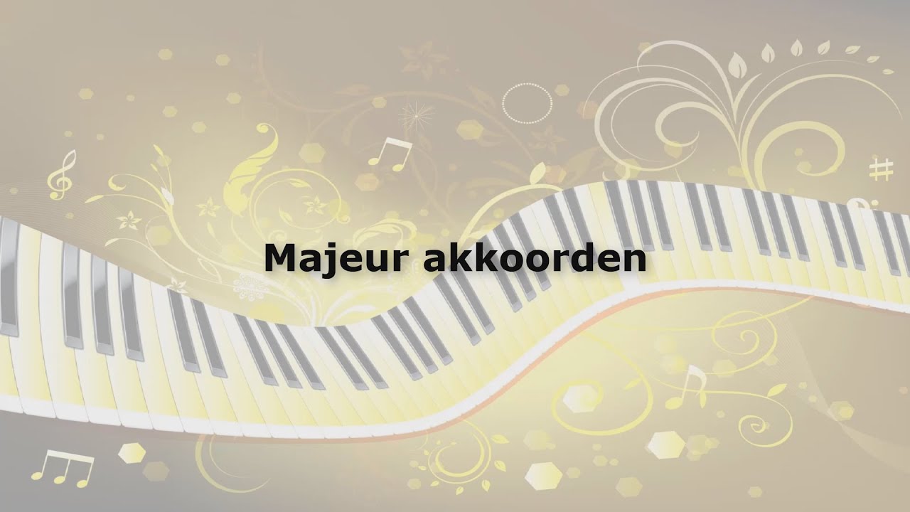 Les 10 - Muziektheorie - Hoe worden majeur akkoorden gevormd?