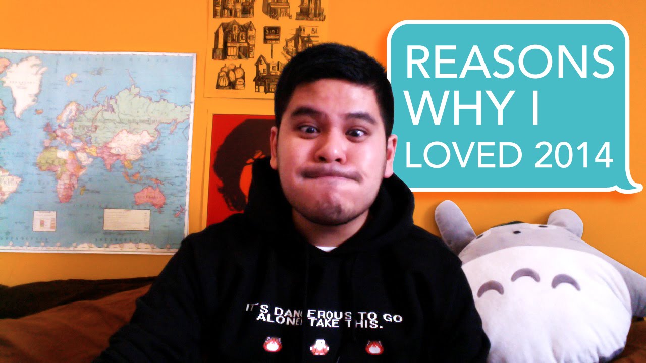 Reasons Why I Loved 2014