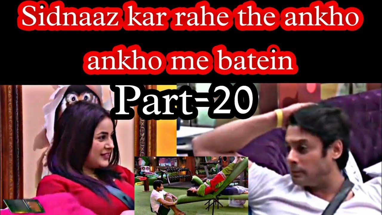 20, Sidnaaz ki Ankho hi ankhon me suru ho gai thi batein, Sidharth ki tadap