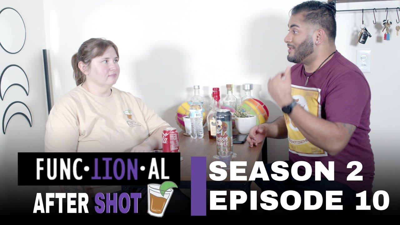 FUNCTIONAL: The After Shot - Season 2: Episode 10