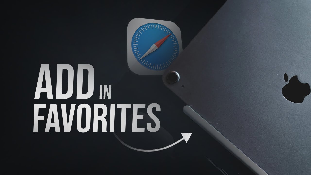 Как добавить избранное в Safari на iPad (инструкция)
