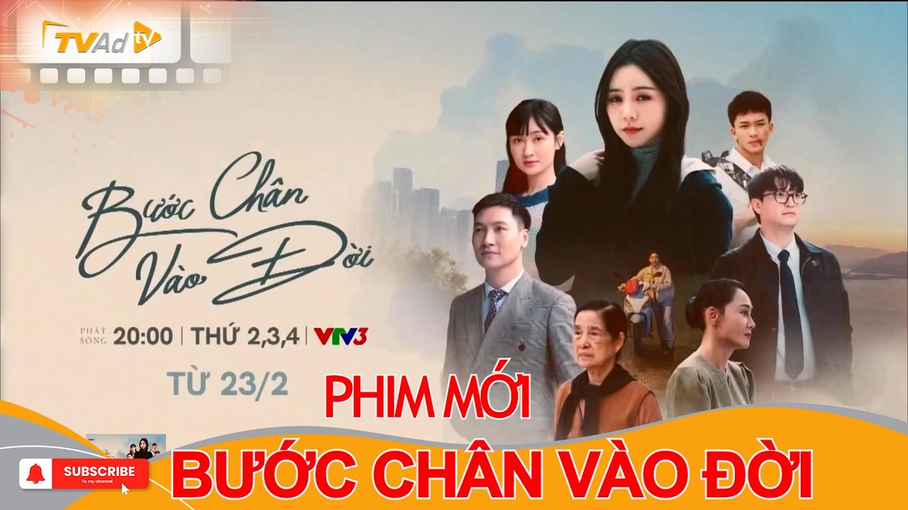 Trailer BƯỚC CH&Acirc;N V&Agrave;O ĐỜI Phim MỚI tr&ecirc;n s&oacute;ng VTV3