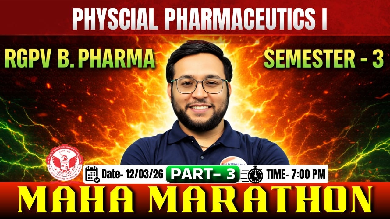 Physical Pharmaceutics I I RGPV Semester - 3 | B.Pharm  Exam Special Session #pharmaceutics #sem3