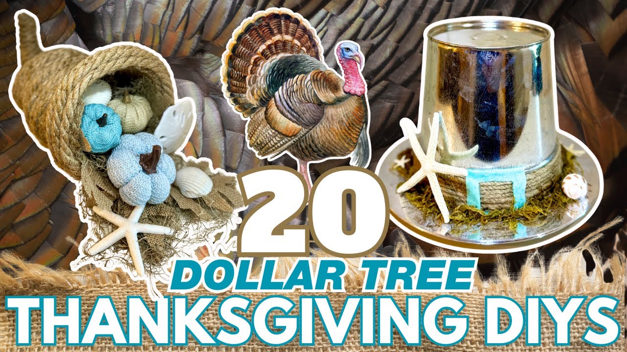 🦃  Turkey Day! 20 Thanksgiving Dollar Tree DIYS for a Coastal Fall