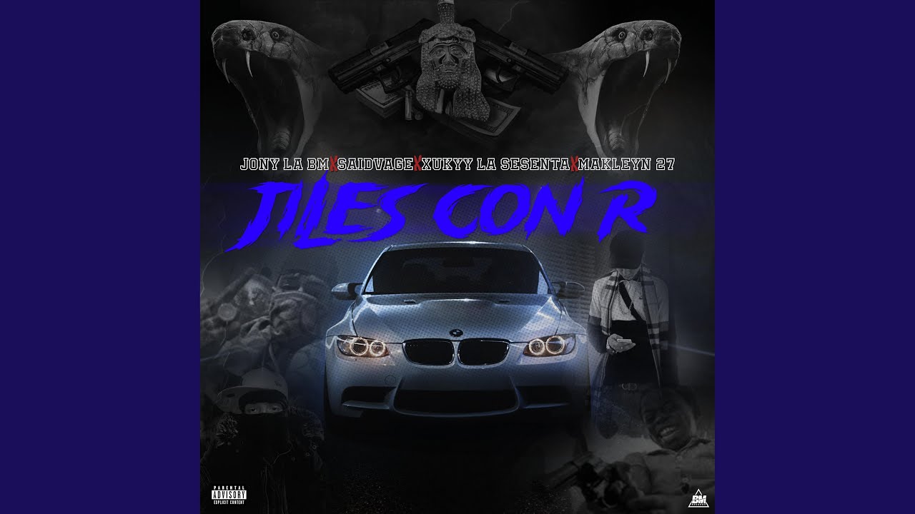 JILES CON R (feat. Saidvage, Xukyy La Sesenta & Makleyn 27)